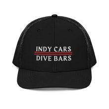 Load image into Gallery viewer, Indy Cars + Dive Bars | Trucker Cap