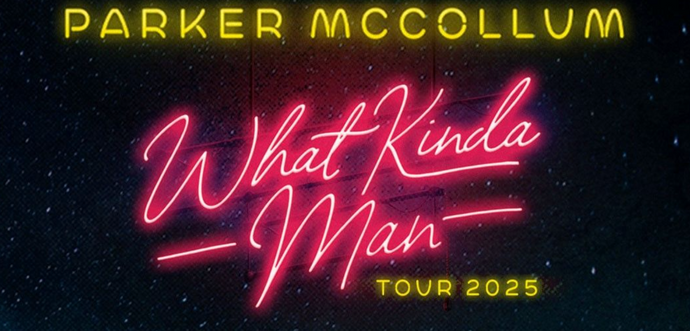 Parker McCollum Setlist: What Kinda Man Tour